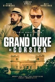 The Obscure Life of the Grand Duke of Corsica (2021)